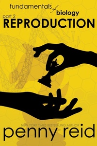Enlarge image Cover: Reproduction (Fundamentals of Biology, #2) - Penny Reid