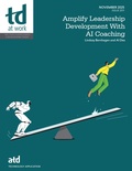 Cover: Amplify Leadership Development With AI Coaching - Association for Talent Development