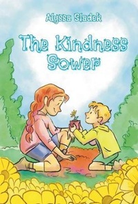 Enlarge image Cover: The Kindness Sower - Gift An Author Publishing, LLC