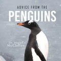 Abbildung von: Advice from the Penguins - Studio of Books LLC