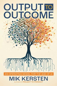 Enlarge image Cover: Output to Outcome - It Revolution