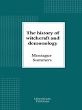 Cover: The history of witchcraft and demonology - Librorium Editions