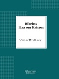 Cover: Bibelns l&auml;ra om Kristus - Librorium Editions