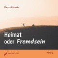 Cover: Heimat oder Fremdsein - sentovision