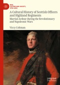 Cover: A Cultural History of Scottish Officers and Highland Regiments - Palgrave Macmillan