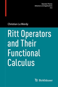 Enlarge image Cover: Ritt Operators and Their Functional Calculus - Birkhäuser