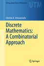 Cover: Discrete Mathematics: A Combinatorial Approach - Springer