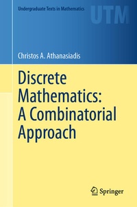 Enlarge image Cover: Discrete Mathematics: A Combinatorial Approach - Springer