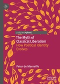 Cover: The Myth of Classical Liberalism - Palgrave Macmillan