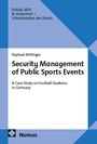 Cover: Security Management of Public Sports Events - Nomos