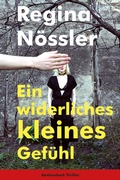 Cover: Ein widerliches kleines Gef&uuml;hl - konkursbuch