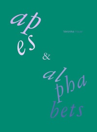 Enlarge image Cover: apes & alphabets - Forum Stadtpark Graz