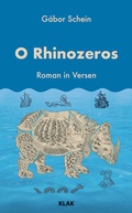 Cover: O Rhinozeros - KLAK Verlag