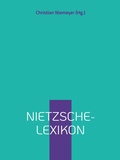 Cover: Nietzsche-Lexikon - Fr&ouml;lich & Kaufmann