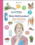 Cover: Sinn-Voll-Lecker! - Verlag der FH M&uuml;nster - Bereichsbibliothek Steinfurt