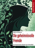 Cover: Die geheimnisvolle Fremde - Edition Falkenberg