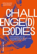 Cover: "Challenge(d) Bodies" - Theater der Zeit