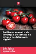 Cover: Analise economica da producao de tomate no estado de Adamawa, Nigeria - Edicoes Nosso Conhecimento