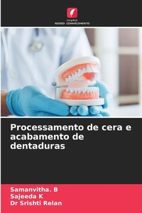 Enlarge image Cover: Processamento de cera e acabamento de dentaduras - Edicoes Nosso Conhecimento