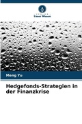 Cover: Hedgefonds-Strategien in der Finanzkrise - Verlag Unser Wissen