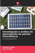 Cover: Investigacao e analise do desempenho de paineis fotovoltaicos - Edicoes Nosso Conhecimento