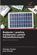 Cover: Badanie i analiza wydajnosci paneli fotowoltaicznych - Wydawnictwo Nasza Wiedza