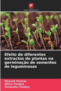 Cover: Efeito de diferentes extractos de plantas na germinacao de sementes de leguminosas - Edicoes Nosso Conhecimento