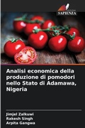 Cover: Analisi economica della produzione di pomodori nello Stato di Adamawa, Nigeria - Edizioni Sapienza