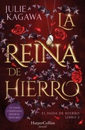 Cover: La Reina de Hierro (El Hada de Hierro, Libro 3) (Fantas&iacute;a Juvenil) - HarperCollins Ib&eacute;rica S.A.