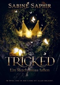 Cover: Tricked - Ein Reich muss fallen - Bookmundo