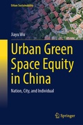 Cover: Urban Green Space Equity in China - Springer