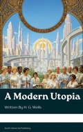 Cover: A Modern Utopia - Zenith Velvet Ink Publishing