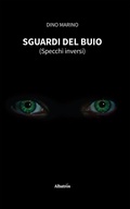 Cover: Sguardi del buio (Specchi inversi) - Gruppo Albatros Il Filo