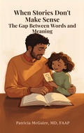 Cover: When Stories Don't Make Sense - PATRICIA MCGUIRE