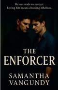 Cover: The Enforcer - Samantha VanGundy