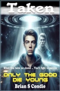 Cover: Taken - Only the Good Die Young - Brian Condie