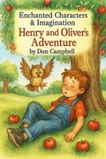 Cover: Enchanted Characters & Imagination (Henry and Oliver's Adventure, #8) - Don Campbell