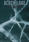 Cover: Black Lake: The Outside - Alistair Sutherland