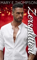 Cover: Zersplittert (Vigilanten mit Kurven, #8) - Mary E Thompson