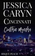 Cover: Cinthi&eacute; Myesha, Risqu&eacute; Peach (Cincinnati Series, #12) - Tainted Sweetheart