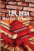 Cover: Georgia Murder School - Palmetto Publishing