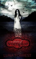 Cover: A Shade of Vampire - Bella Forrest