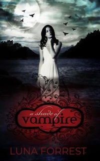 Enlarge image Cover: A Shade of Vampire - Bella Forrest