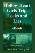 Cover: Hollow Heart Girls Trip Locks and Lies- ebook: Special Edition - Seven Legends Family Books