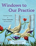 Cover: Windows to Our Practice - Luminare Press