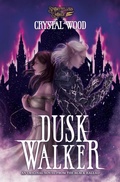 Cover: Dusk Walker - Storytellers Forge