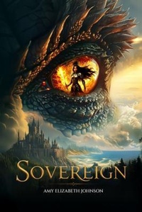 Enlarge image Cover: Sovereign - Amy Elizabeth Johnson