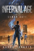 Cover: The Infernal Age: Demon Gate - Dubious Distinction Press, LLC