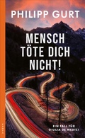 Cover: Mensch t&ouml;te Dich nicht! - Kampa Verlag