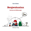 Cover: Bergwahnsinn - Weishaupt, H
